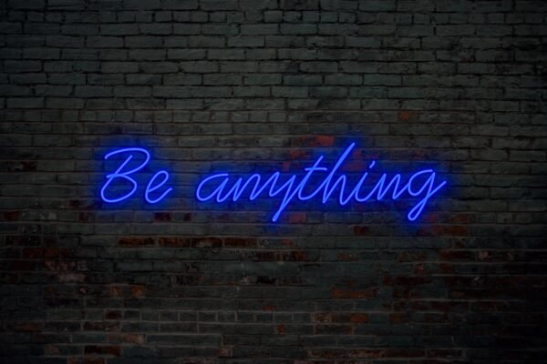 Be anything - Image 5