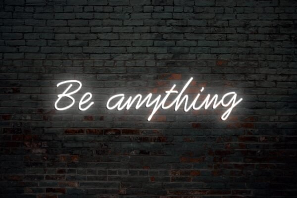 Be anything - Image 3